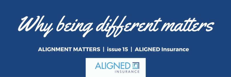 ALIGNED Insurance ALIGNMENT Matters 15