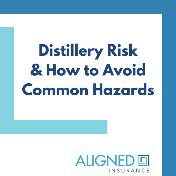 Distillery Risk - How to Avoid Common Hazards
