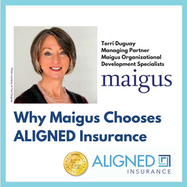 Why Organizations Choose ALIGNED Insurance – Maigus Organizational Development Specialists