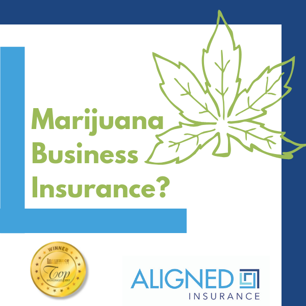 Where Can I Get Insurance For My Marijuana Business In Canada - ALIGNED Insurance Brokers