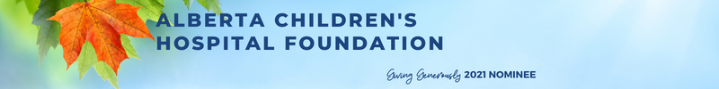 Alberta Children's Hospital Foundation NOMINEE ALIGNED - Giving Generously 2021 - WP