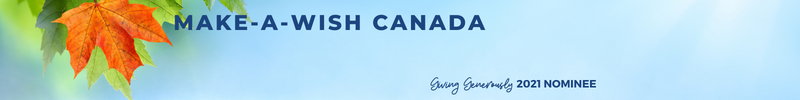 MAKE-A-WISH CANADA ALIGNED - Giving Generously 2021 - WP