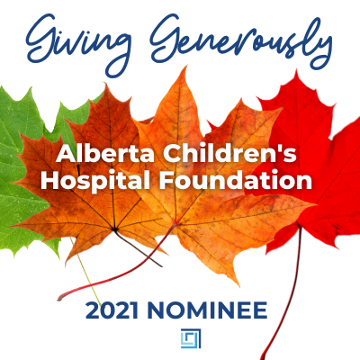 SQUARE Alberta Children's Hospital Foundation CHARITY is nominated for 2021 Giving Generously donation - ALIGNED Insurance brokers