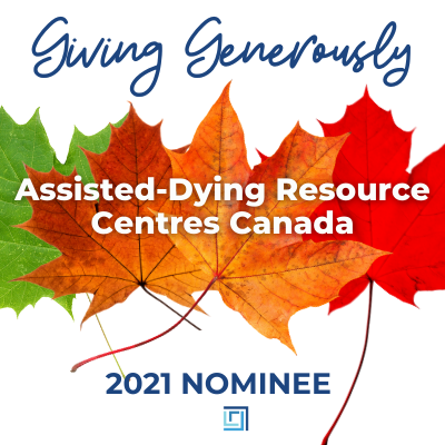 Assisted-Dying Resource Centres Canada CHARITY is nominated for 2021 Giving Generously donation - ALIGNED Insurance brokers