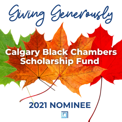 Calgary Black Chambers Scholarship Fund CHARITY is nominated for 2021 Giving Generously donation - ALIGNED Insurance brokers