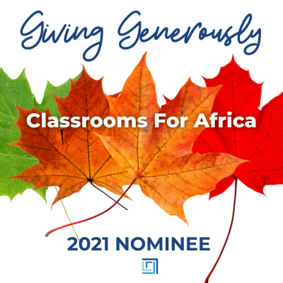 Classrooms For Africa CHARITY is nominated for 2021 Giving Generously donation - ALIGNED Insurance brokers