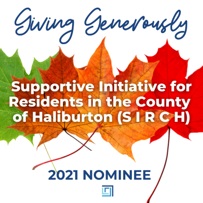 Supportive Initiative for Residents in the County of Haliburton (S I R C H) CHARITY is nominated for 2021 Giving Generously donation - ALIGNED Insurance brokers
